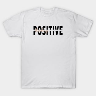 Positive T-Shirt